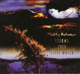 Mostly Autumn - Storms Over Still Water