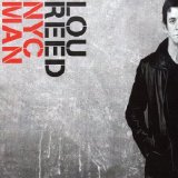 Lou Reed - NYC Man - The Ultimate Collection 1967-2003