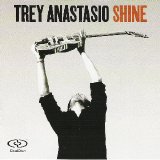 Trey Anastasio - Shine [DualDisc]