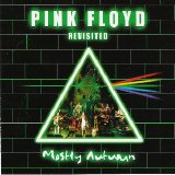 Mostly Autumn - Pink Floyd Revisited