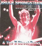 Bruce Springsteen & The E Street Band - Cool Rockin' Daddy In The USA - Born In The USA Tour Compilation