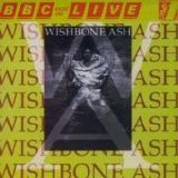 Wishbone Ash - BBC Radio 1 Live in Concert