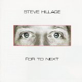 Steve Hillage - For To Next - And Not Or [Remaster]
