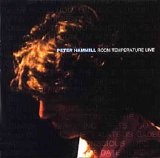 Peter Hammill - Roomtemperaturelive