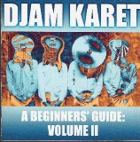 Djam Karet - A Beginners' Guide: Volume II