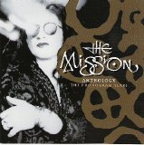 The Mission - Anothology - The Phonogram Years
