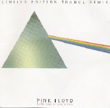 Pink Floyd - Dark Side Of The Moon - Limited Edition Trance Remix