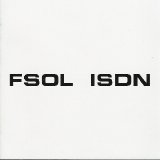The Future Sound of London - ISDN