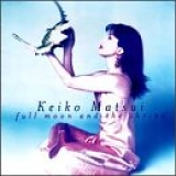 Keiko Matsui - Full Moon and The Shrine
