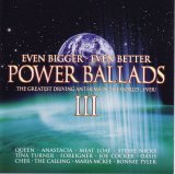 Various artists - Power Ballads III  Even Bigger, Even Better