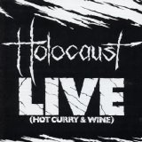 Holocaust - Live Hot Curry & Wine