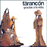 Grupo TarancÃ³n - Gracias a La Vida