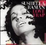 Susheela Raman - Love Trap