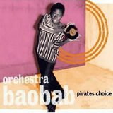 Orchestra Baobab - Pirate's Choice