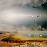 Dave Hoffman - From Energy To Stillness