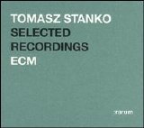 Tomasz Stanko - Rarum, Vol. 17: Selected Recordings
