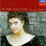 Cecilia Bartoli - If You Love Me (Se tu m'ami ) - 18th-Century Italian Songs