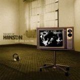 Hanson - The Best of Hanson: Live and E