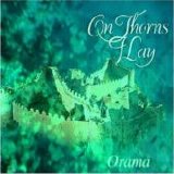 On Thorns I Lay - Orama