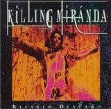 Killing Miranda - Blessed Deviant