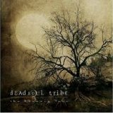 Dead Soul Tribe - The January Tree