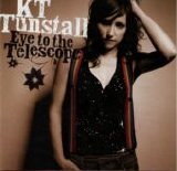 KT Tunstall - Eye to the Telescope