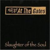 At the Gates - Slaughter of the Soul/Ltd.Dig