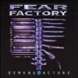 Fear Factory - Demanufacture