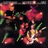 Joe Satriani, Eric Johnson & Steve Vai - G3: Live in Concert