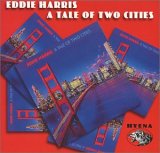 Eddie Harris - A Tale Of Two Cities
