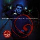 Robbie Robertson - Contact From The Underworld of Redboy