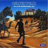 Caravan - Live at the Fairfield Halls, 1974 [expanded]
