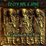 Various Artists - A Tribute to Jethro Tull : To Cry You A Song