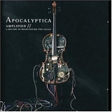 Apocalyptica - Amplified: Decade Of Reinventing The Cello