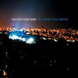 Dave Matthews - The Central Park Concert