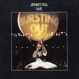 Jethro Tull - Bursting Out (2004 Remaster)