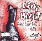 Limp Bizkit - Three Dollar Bill Y'all
