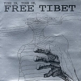 Ghost - Tune In, Turn On, Free Tibet