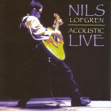 Nils Lofgren - Acoustic Live (1997 Demon Records)
