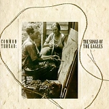 Various artists - Common Thread - The Songs of the Eagles