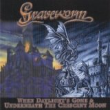 Graveworm - When Daylight's Gone / Underneath the Crescent Moon