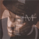 Marcus Miller - M Squared