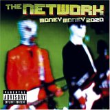 The Network - Money Money 2020
