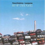 Fountains of Wayne - Out-Of-State Plates