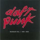Daft Punk - Musique Vol. I: 1993-2005