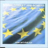 Manic Street Preachers - New Art Riot EP