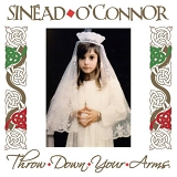 SinÃ©ad O'Connor - Throw Down Your Arms