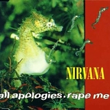 Nirvana - All Apologies/Rape Me
