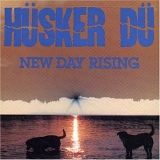 HÃ¼sker DÃ¼ - New Day Rising