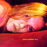 Juliana Hatfield - Bed